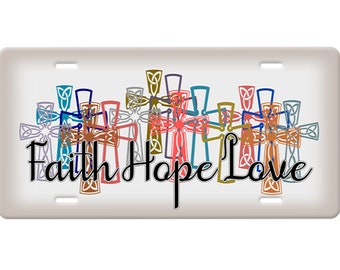 Faith Hope Love Christian License Plate-Black Quote And Colorful Cross Display On A Black License Plate Background-Bible Verse License Plate