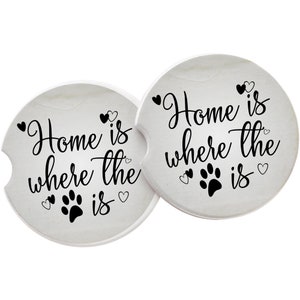 Home Is Where The Paw Print Is-Sandstone Car Coaster-Black Quote-Distressed Cream Background-Absorbent Car Coaster-SET OF 2 Car Coasters