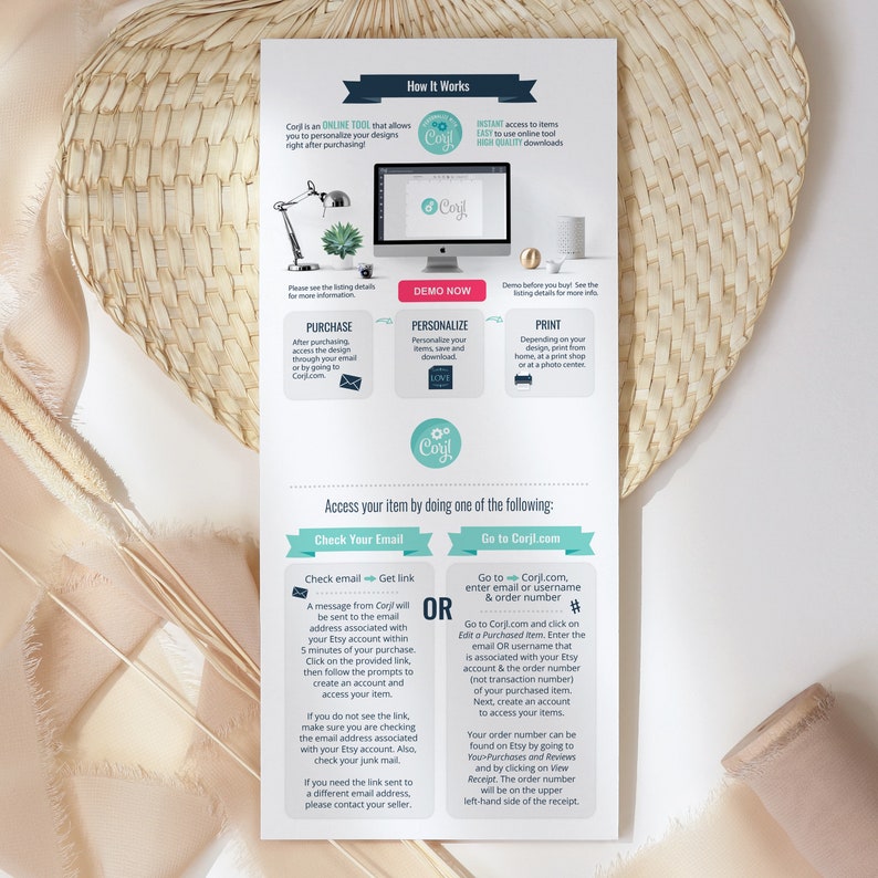 May include: A blue and white infographic explaining how to access and personalize digital designs purchased from Corjl.com. The infographic includes instructions for accessing the design through email or by going to the Corjl.com website. It also includes instructions for personalizing the design and printing it.