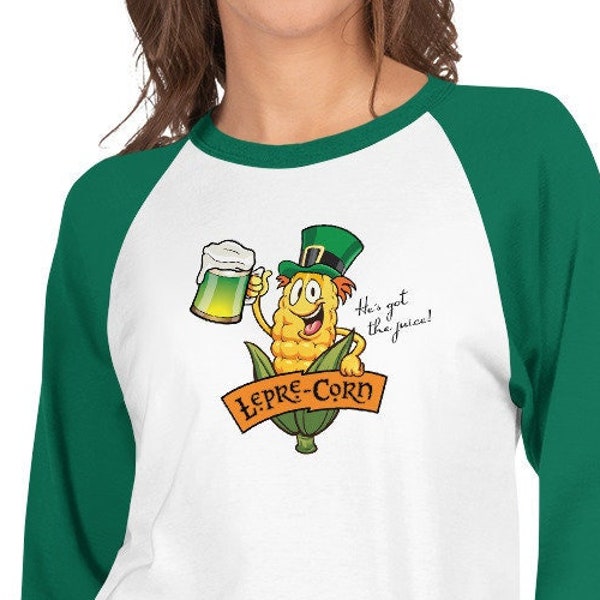 Lepre-corn "He's got the juice!" Funny St. Patrick's Day 3/4 sleeve T-Shirt