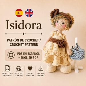 Puede incluir: Una muñeca de ganchillo llamada Isidora que lleva un vestido beige con un cinturón marrón y una diadema a juego. La imagen incluye el texto: Isidora, PATRÓN DE CROCHET / CROCHET PATTERN, PDF EN ESPAÑOL + ENGLISH PDF, INSTRUCCIONES DETALLADAS, PASO A PASO CON FOTOS, DISEÑO PROFESIONAL, DESCARGA INMEDIATA.
