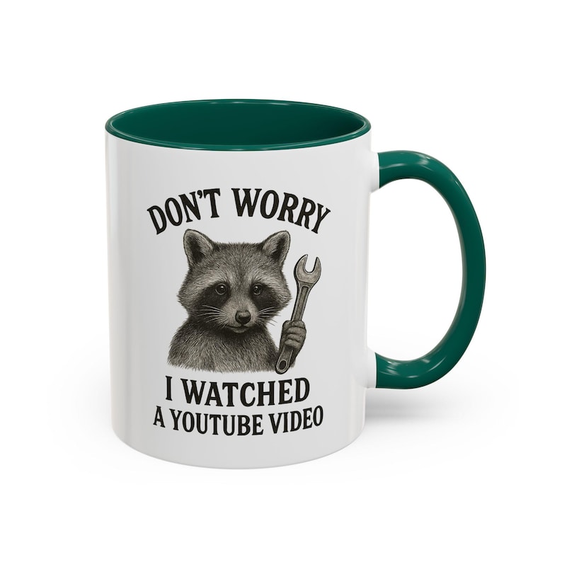 Mug raton laveur amusant, ne vous inquiétez pas, j'ai regardé une vidéo YouTube, cadeau idéal pour les amateurs de YouTube, tasse à café pour les étudiants et les fans, animal mignon image 6