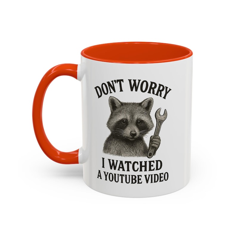 Mug raton laveur amusant, ne vous inquiétez pas, j'ai regardé une vidéo YouTube, cadeau idéal pour les amateurs de YouTube, tasse à café pour les étudiants et les fans, animal mignon image 2