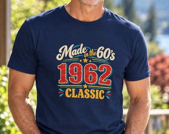 Made in 1962 T-Shirt, Vintage 60s Classic Birthday Shirt, Retro 1962 Gift for Men, 64th Birthday Gift, Nostalgic Graphic Tee