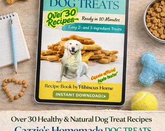 Healthy Homemade Dog Treat Recipes Cookbook | Easy 2-3 Ingredient, 10-Minute Treats (Digital Download)