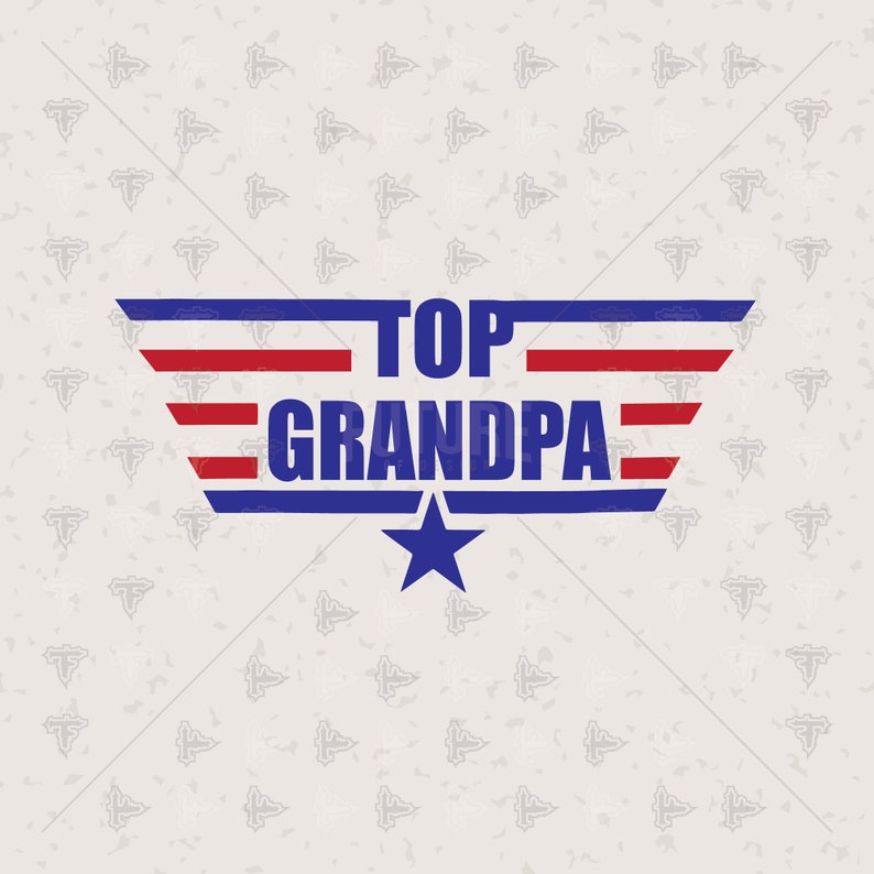Download Top Grandpa Top Gun Graphic Svg Dxf Eps Artwork Design Cutting Etsy