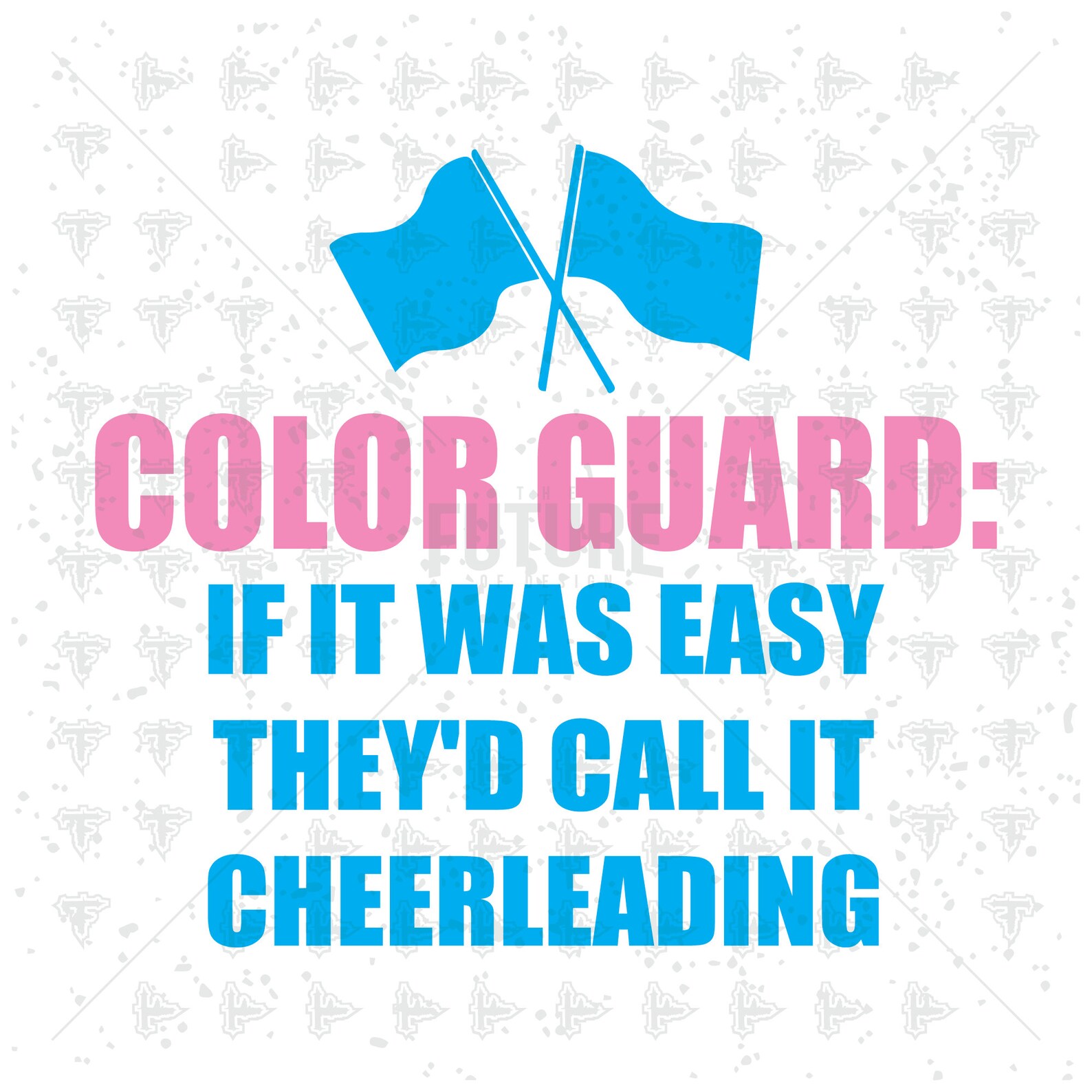 Color Guard If It Was Easy Cheerleading SVG DXF EPS Etsy