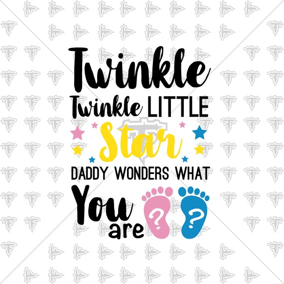 Download Twinkle Twinkle Little Star Daddy Wonders Gender Reveal ...