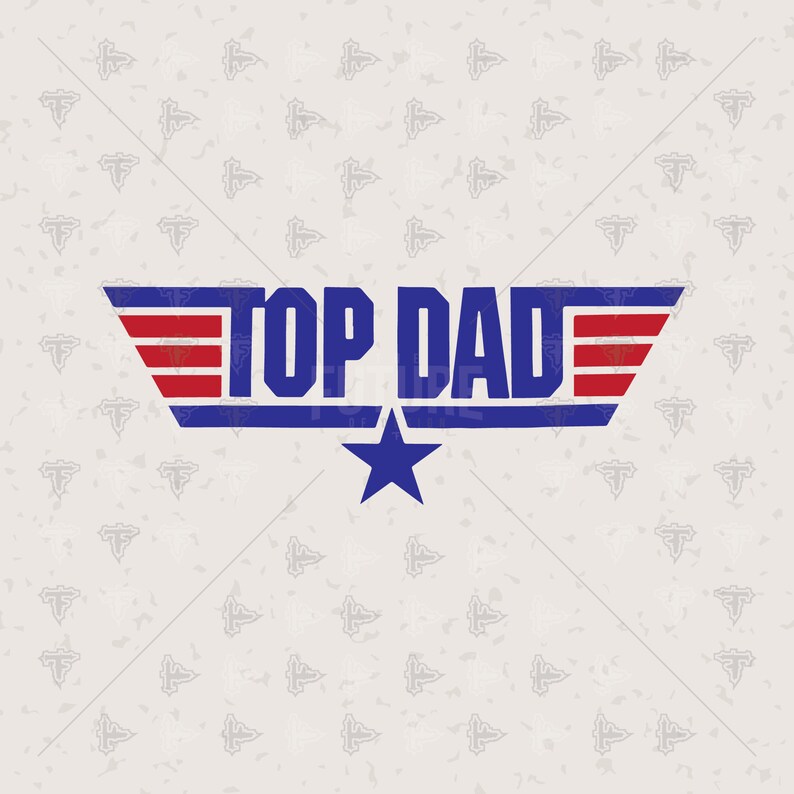 Top Dad Top Gun Graphic SVG DXF EPS Artwork Design Cutting Etsy
