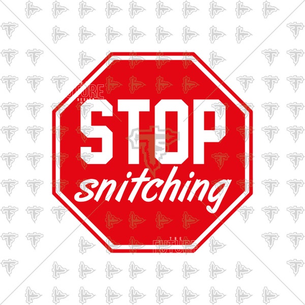 Stop Snitching Stop Sign Snitch Money Fresh Drip Graphic SVG DXF EPS Design Cutting File Cricut Explore, Silhouette Cameo, Vinyl Cutter 0684