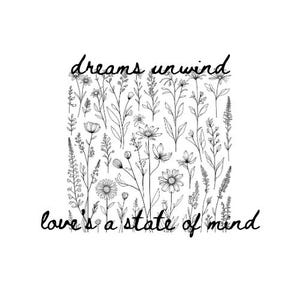 Dreams Unwind Love's a State of Mind origineel exemplaar