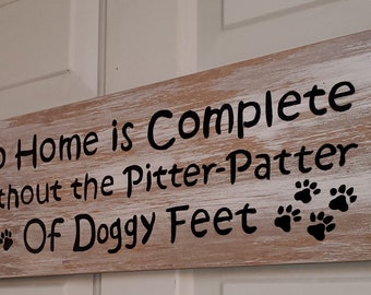 Letrero de madera recuperada para perro: decoración "Pitter Patter of Doggy Feet"
