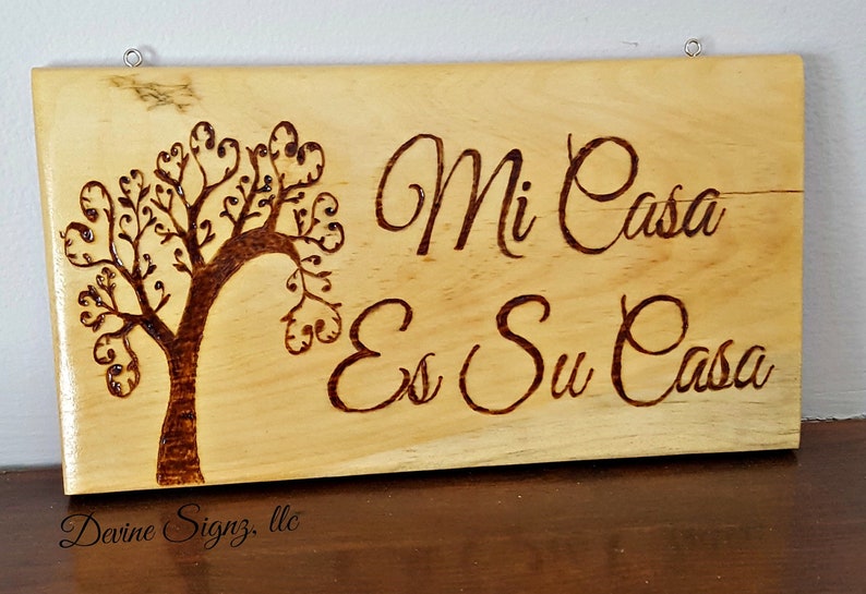 Mi Casa Es Su Casaspanish Home Decorspanish Signs Wood Burned Signs