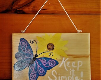Handmade Butterfly Wooden Sign, 'Keep it Simple' Decor