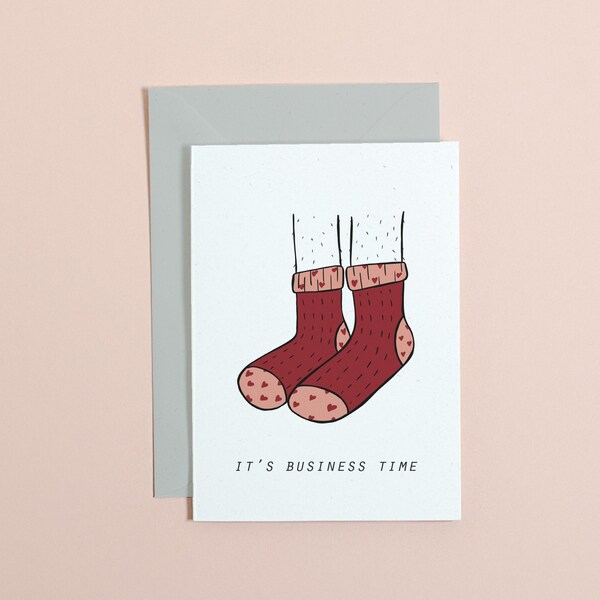 It's business time valentines day card, funny card, inspired by Flight of the Concords lyrics, socks valentines day card