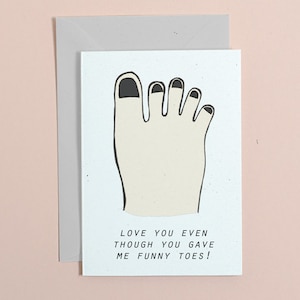Funny Toes Illustrated Greeting Card - Mother's/Father's Day, Birthday