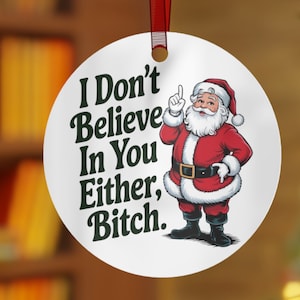 Naughty Santa | Funny Christmas Ornament | Snarky Ornament | Rude Xmas Ornament | Ornament Exchange | White Elephant Gift | Gag Gift