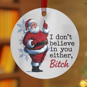 Naughty Santa | Funny Christmas Ornament | Snarky Ornament | Rude Xmas Ornament | Ornament Exchange | White Elephant Gift | Gag Gift