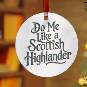 Outlander Gift | Scottish Highlander Christmas Ornament | Sassenach Gift | Ornament Exchange | Book Club Gift | Gift for Outlander Fans