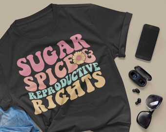 Pro Choice Shirt | Feminist Tee Shirt | Women's Reproductive Rights | Smash The Patriarchy | Activist Gift