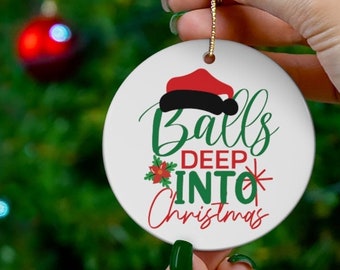 Funny Christmas Ornament | Ornament | Sassy Christmas Decor | Adult Humor | Ornament Exchange | White Elephant Gift | Neighbor Gift