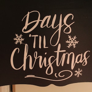 Days &#39;til Christmas Chalkboard