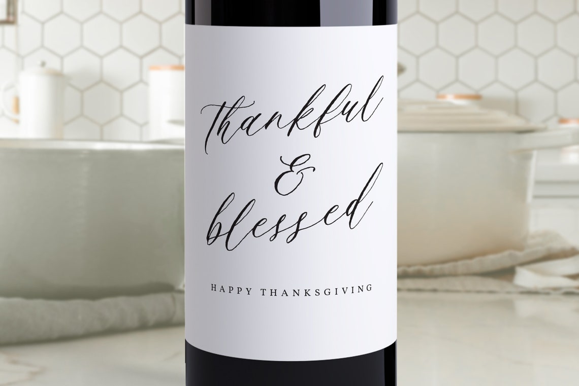 Thanksgiving Wine Labels Thankful & Blessed Wine Label Etsy