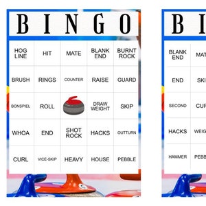 May include: Two bingo cards with curling themed words. The cards are blue and white with a curling stone in the center. The words on the cards include: hog line, hit, mate, blank end, burnt rock, brush, rings, counter, raise, guard, bonspiel, roll, draw weight, skip, whoa, end, shot rock, hacks, outturn, curl, vice-skip, heavy, house, pebble, blank end, mate, in-turn, roll, takeout, end, skip, outturn, spare, bonspiel, second, curl, shot rock, biter, hacks, weight, third, whoa, burnt rock, hammer, pebble, heavy, counter, brush.