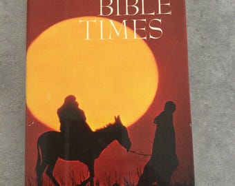 VTG 1967 National Geographic Society Everyday Life in Bible Times HCDJ With Maps