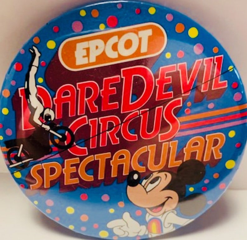 Epcot Daredevil Circus Button
