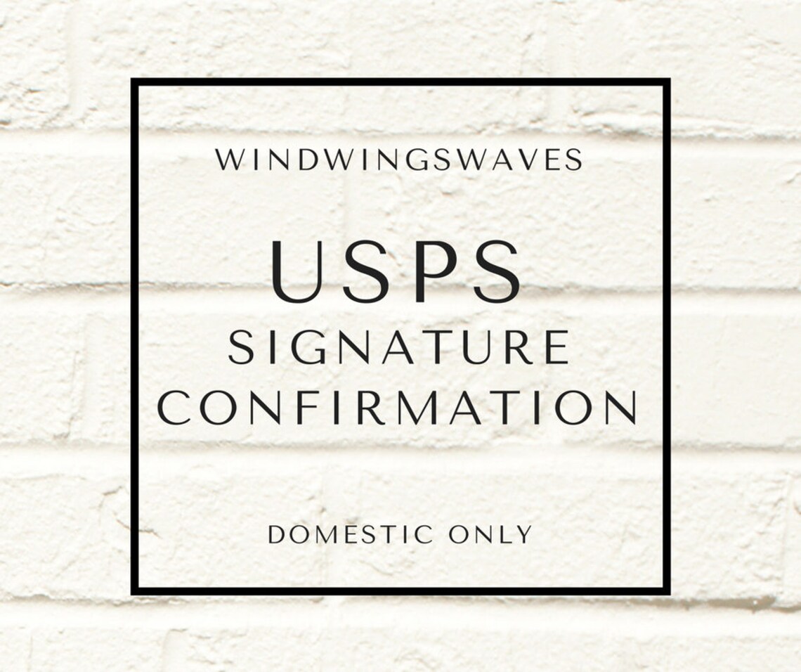 USPS Signature Confirmation US Domestic Only Etsy