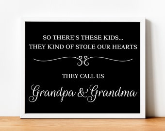 So There's These Kids Printable Sign, Grandma and Grandpa Gift, Grandparents Gift, Mother's Day gift, Grandparents Day, Gift for Grandma