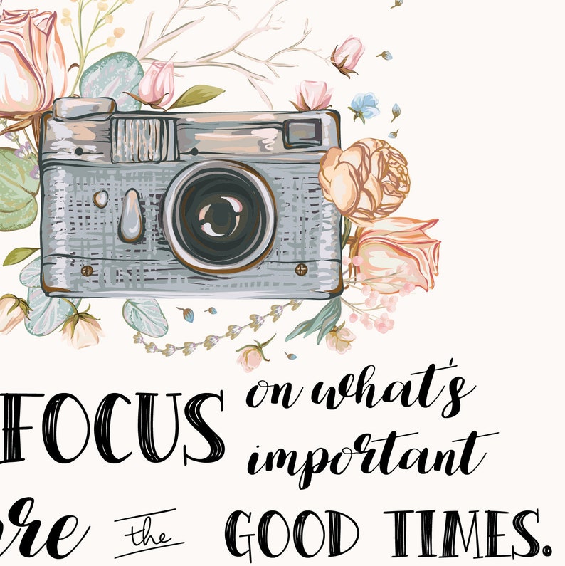 Life is Like a Camera Quote Camera Gift for Photographer DIGITAL FILE