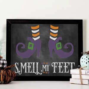Smell My Feet Halloween Fall Printable Chalkboard Wall Art Autumn Decor ...