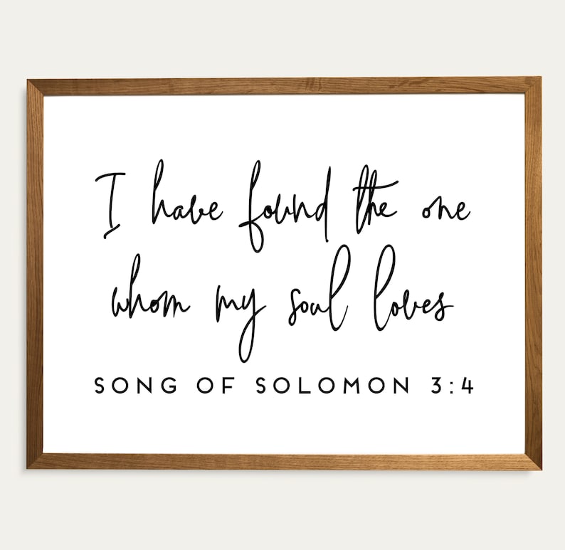 I have found the one whom my soul loves song of solomon 3 4 etsy