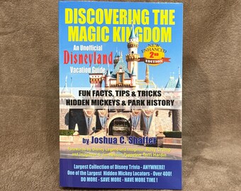Descubriendo el Reino Mágico - Enciclopedia de historia y curiosidades de Disneyland Resort