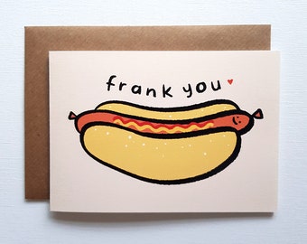 Frank You Card (Single or Pack of 5) - Cute Hotdog Thank You Card - Funny Food Pun Card for Foodies, Food Lovers - Multipack Thank You Cards