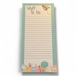 May include: A rectangular notepad with a light green border and the words "Stuff To Do" at the top. A paper airplane graphic is above the text. The bottom of the notepad features school-themed illustrations, including a backpack and books.
