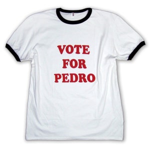 S - 2XL &gt; VOTE FOR PEDRO Napoleon Dynamite cult film - Memorable T-shirt