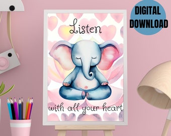 Digital Download Mindfulness Poster for Kids - Meditating Elephant on Lotus Flower - 'Listen With All Your Heart' - Cute Wall Art Print