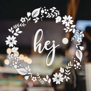 Sticker &quot;Hej&quot;, Spring Window Picture Decal Vinyl Sticker Window, Door or Glass Sticker Wreath Boho