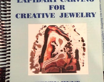 Book: Lapidary Carving For Creative Jewelry by Henry Hunt