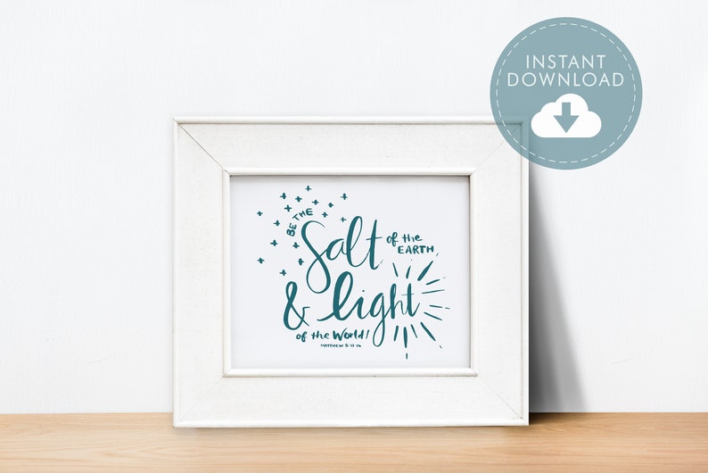 Be the SALT of the Earth LIGHT of the World Matthew 5 // Art print Printable Bible Verse Inspirational quote Téléchargement instantané image 2