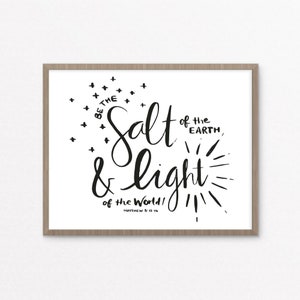 Be the SALT of the Earth LIGHT of the World Matthew 5 // Art print Printable Bible Verse Inspirational quote Téléchargement instantané image 1