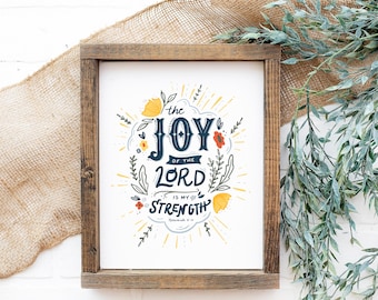 The Joy of the Lord - Nehemiah 8:10 | Christian Art Print Downloads | Wall Art Printable | Bible Verse | Inspirational Poster | BEST SELLER
