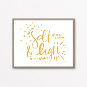 Be the SALT of the Earth LIGHT of the World Matthew 5 // Art print Printable Bible Verse Inspirational quote Téléchargement instantané image 7