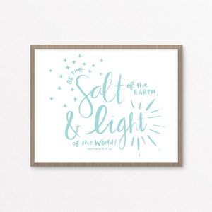 Be the SALT of the Earth LIGHT of the World Matthew 5 // Art print Printable Bible Verse Inspirational quote Téléchargement instantané image 6