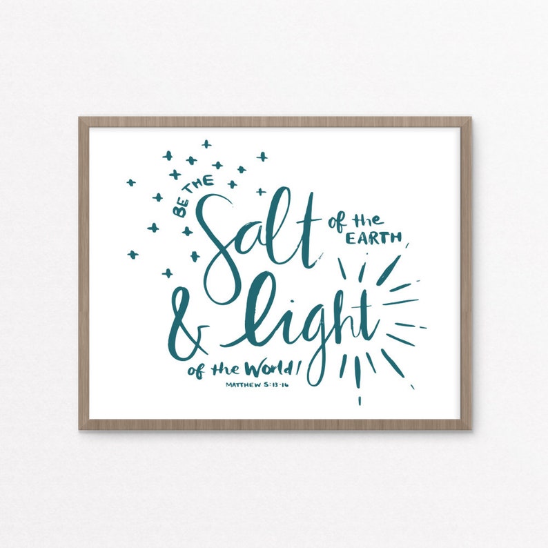 Be the SALT of the Earth LIGHT of the World Matthew 5 // Art print Printable Bible Verse Inspirational quote Téléchargement instantané image 5