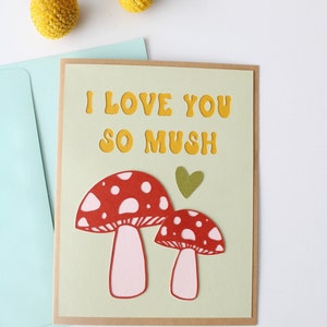Carte Je t'aime tellement, jeu de mots champignon, carte de Saint-Valentin, carte d'anniversaire, carte d'amour, champignon, fait main, blanc à l'intérieur