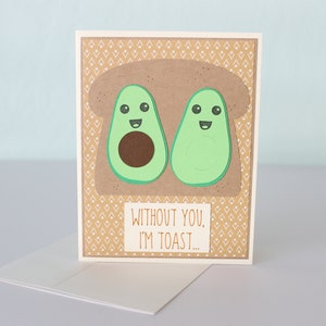 Without You I'm Toast, Avocado, Avocado Toast, Valentine's Day Card, Anniversary Card, Love, Handmade, Blank Inside image 2